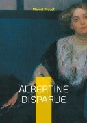Cover-Bild zum Titel 'Albertine Disparue' von 'Marcel Proust'