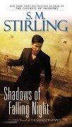 Cover-Bild zum Titel 'Shadows of Falling Night' von 'S M Stirling'
