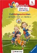 Leserabe - Fußballgeschichten - Manfred Mai, Martin Lenz, Eike Marcus