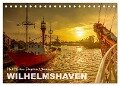 Maritime Impressionen Wilhelmshaven (Tischkalender 2024 DIN A5 quer), CALVENDO Monatskalender - ©. Www. Geniusstrand. de