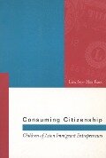 Consuming Citizenship - Lisa Sun-Hee Park