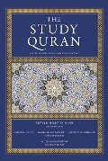 The Study Quran - Caner K Dagli, Joseph E. B. Lumbard, Maria Massi Dakake, Mohammed Rustom, Seyyed Hossein Nasr