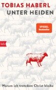 Cover-Bild zum Titel 'Unter Heiden' von 'Tobias Haberl'