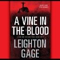 A Vine in the Blood - Leighton Gage