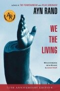Cover-Bild zum Titel 'We the Living (75th-Anniversary Deluxe Edition)' von 'Ayn Rand'