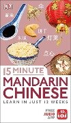 15 Minute Mandarin Chinese - DK