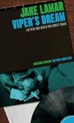 Cover-Bild zum Titel 'Viper's Dream' von 'Jake Lamar'
