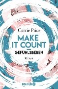 Make it count - Gefühlsbeben - Carrie Price