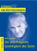 Die unerträgliche Leichtigkeit des Seins von Milan Kundera. Textanalyse und Interpretation. - Milan Kundera