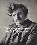 The Crimes of England - G. K. Chesterton