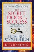 The Secret Door to Success (Condensed Classics) - Florence Scovel Shinn, Mitch Horowitz