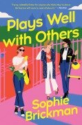 Cover-Bild zum Titel 'Plays Well with Others' von 'Sophie Brickman'