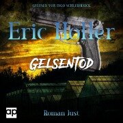 Cover-Bild zum Titel 'Eric Holler: Gelsentod' von 'Roman Just'