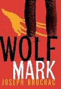 Wolf Mark - Joseph Bruchac