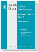 Cover-Bild zum Titel 'Die 44 wichtigsten Fälle Verwaltungsrecht' von 'Karl-Edmund Hemmer, Achim Wüst, Achim Kresser'