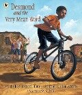 Desmond and the Very Mean Word - Desmond Tutu, Douglas Carlton Abrams