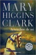 Acuérdate de mí - Mary Higgins Clark