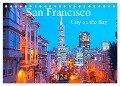 San Francisco - City on the Bay (Tischkalender 2024 DIN A5 quer), CALVENDO Monatskalender - Rainer Grosskopf