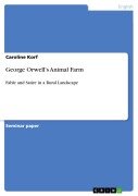 Cover-Bild zum Titel 'George Orwell's Animal Farm' von 'Caroline Korf'