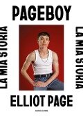 Cover-Bild zum Titel 'Pageboy. La mia storia' von 'Elliot Page'