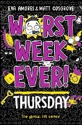 Worst Week Ever! Thursday - Eva Amores, Matt Cosgrove