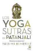 Cover-Bild zum Titel 'Los Yogasutras de Patanjali : versión en sánscrito' von 'Yassine Bendriss, Patañjali'