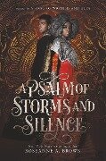 A Psalm of Storms and Silence - Roseanne A Brown