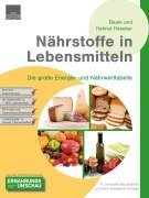 Nährstoffe in Lebensmitteln - Beate Heseker, Helmut Heseker