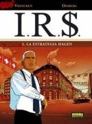 Cover-Bild zum Titel 'IR$ 2, La estrategia Hagen' von 'Stephen Desberg, Bernard Vrancken'