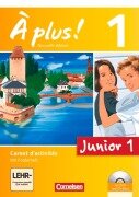 Cover-Bild zum Titel 'À plus! Nouvelle édition Junior. Band 1. 1. Lernjahr Carnet d'activités mit CD-Extra und DVD-ROM' von 'Gertraud Gregor, Catherine Jorißen, Catherine Mann-Grabowski'