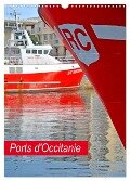 Ports d'Occitanie (Calendrier mural 2024 DIN A3 horizontal), CALVENDO calendrier mensuel - Patrice Thébault