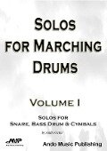 Solos for Marching Drums - Volume 1 - André Oettel