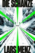 Cover-Bild zum Titel 'Die Schanze' von 'Lars Menz'