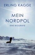 Cover-Bild zum Titel 'Mein Nordpol' von 'Erling Kagge'