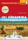 101 Südafrika - Reiseführer von Iwanowski - Michael Iwanowski, Dirk Kruse-Etzbach