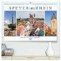 Speyer am Rhein. Rund um Kaiserdom und Altpörtel (hochwertiger Premium Wandkalender 2025 DIN A2 quer), Kunstdruck in Hochglanz - Lucy M. Laube