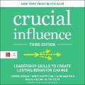 Crucial Influence, Third Edition - Joseph Grenny, Kerry Patterson, David Maxfield, Ron Mcmillan, Al Switzler