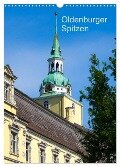 Oldenburger Spitzen (Wandkalender 2024 DIN A3 hoch), CALVENDO Monatskalender - Erwin Renken