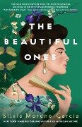 The Beautiful Ones - Silvia Moreno-Garcia