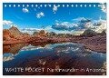 WHITE POCKET - Naturwunder in Arizona (Tischkalender 2024 DIN A5 quer), CALVENDO Monatskalender - Rudolf Wegmann