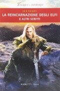 Cover-Bild zum Titel 'La reincarnazione degli elfi e altri scritti' von 'John R. R. Tolkien'