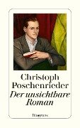 Cover-Bild zum Titel 'Der unsichtbare Roman' von 'Christoph Poschenrieder'