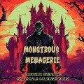 Monstrous Menagerie - N. D. Jones