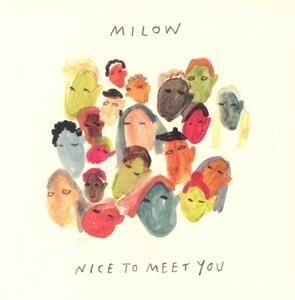 Nice to Meet You - Milow
