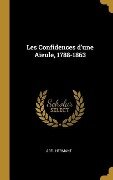 Cover-Bild zum Titel 'Les Confidences d'une Aïeule, 1788-1863' von 'Abel Hermant'