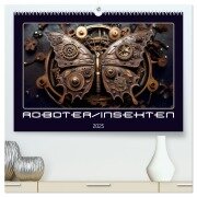Roboterinsekten (hochwertiger Premium Wandkalender 2025 DIN A2 quer), Kunstdruck in Hochglanz - Werner Braun