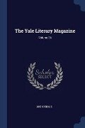 The Yale Literary Magazine; Volume 36 - Anonymous