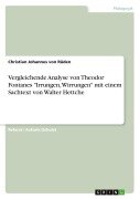 Cover-Bild zum Titel 'Vergleichende Analyse von Theodor Fontanes "Irrungen, Wirrungen" mit einem Sachtext von Walter Hettche' von 'Christian Johannes von Rüden'