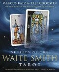 Cover-Bild zum Titel 'Secrets of the Waite-Smith Tarot' von 'Marcus Katz, Tali Goodwin'