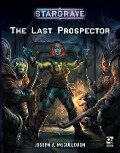 Stargrave: The Last Prospector - Joseph A. McCullough